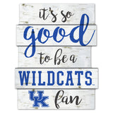 Kentucky Wildcats Sign 11x14 Wood Good To Be A Fan-0