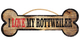 Pet Sign Wood Dog Bone Shape I Love My Rottweiler 10"x4"