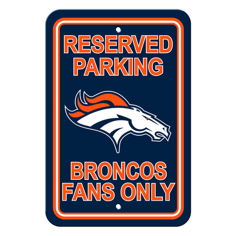 Denver Broncos Sign - Plastic - Reserved Parking - 12 in x 18 in - Special Order - Team Fan Cave