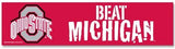 Ohio State Buckeyes Decal 3x12 Bumper Strip Style Beat Michigan Design - Team Fan Cave